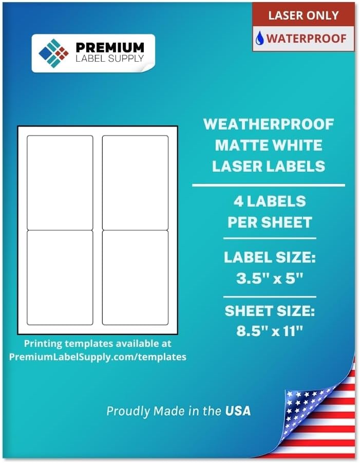 Premium Label Supply Waterproof Matte White Sticker Labels – 3.5" x 5" – Laser Printers Only – (4 per Sheet), 100 Sheets - 400 Total Adhesive Labels