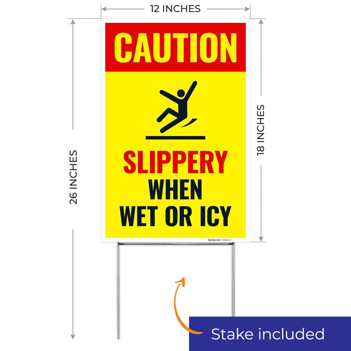 Caution Slippery When Wet or ICY Sign, (SI-84404) Double Sided 12x18 Inches, Corrugated Plastic with Metal H Stake, Made in USA by Sigo Signs