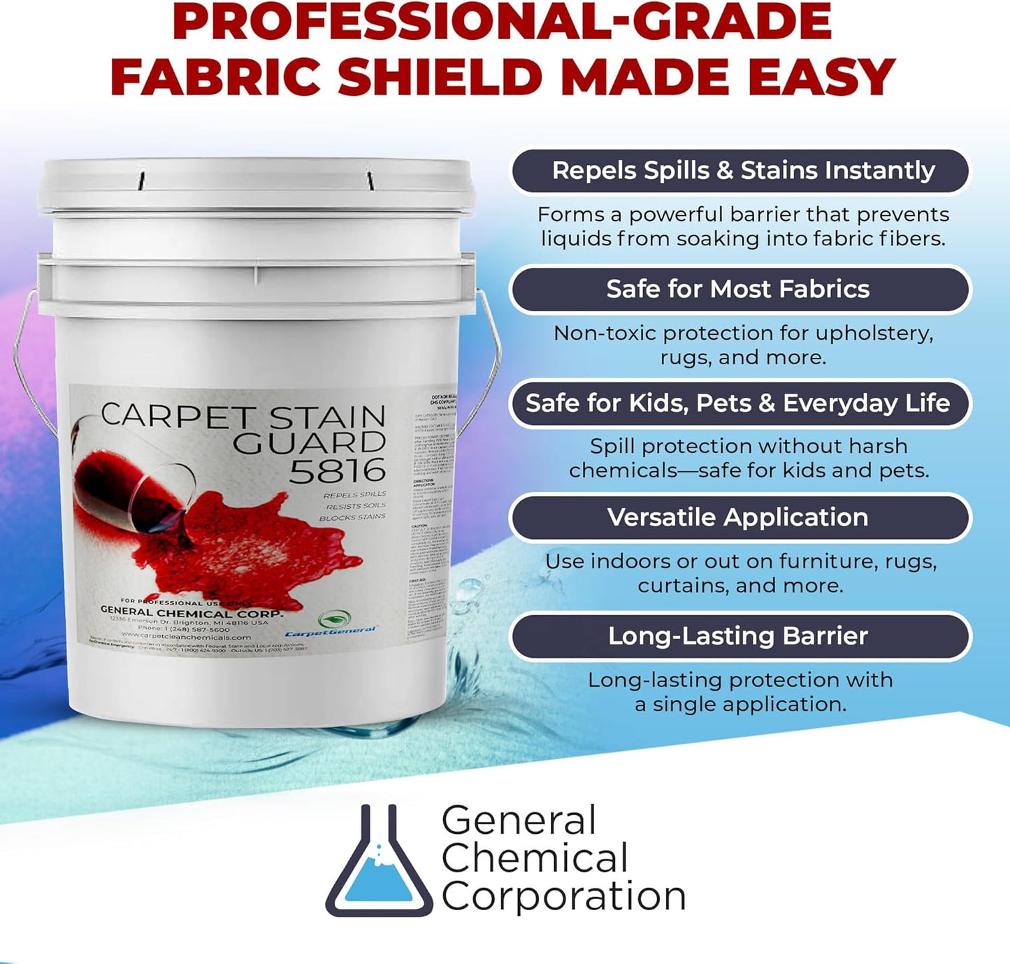 General Chemical Stain Shield Spray - Safe Fabric Protector Spritz and Stain Guard 5816 for Upholstery, Carpets, Rugs, Drapes & More - Impermeable Protectant Spray for Outdoor & Indoor Use - 5 Gallon