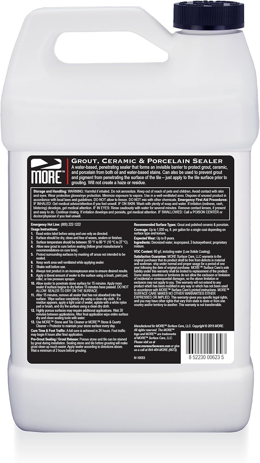 MORE Grout, Ceramic & Porcelain Sealer - Water Based Formula for StainProtection [Gallon / 128 oz]